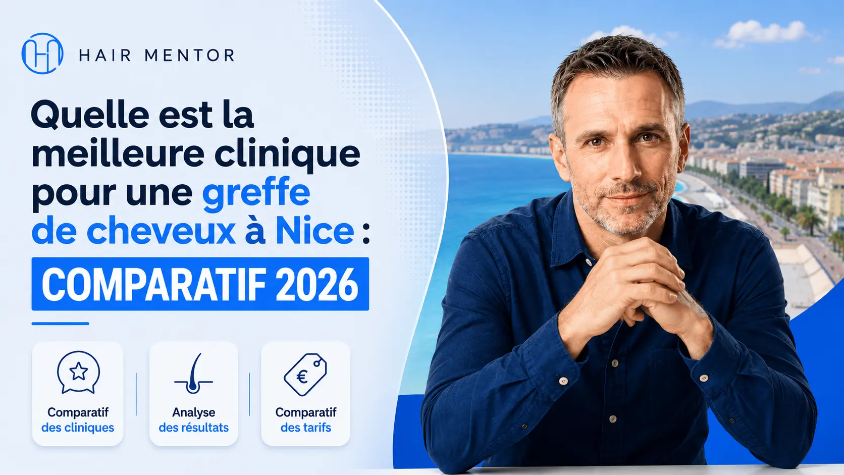 Quelle est la meilleure clinique pour une greffe de cheveux à Nice : Comparatif 2026