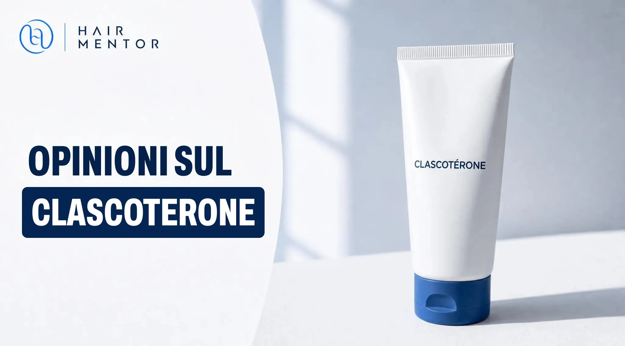 Tubetto di crema al clascoterone posato su un piano chiaro