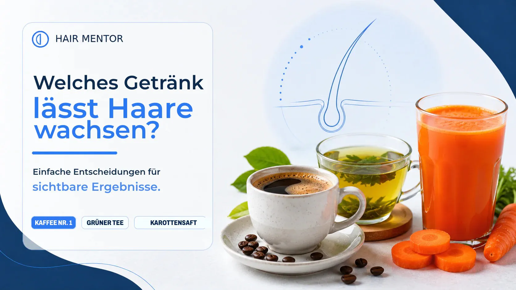 Welches Getränk lässt Haare wachsen?