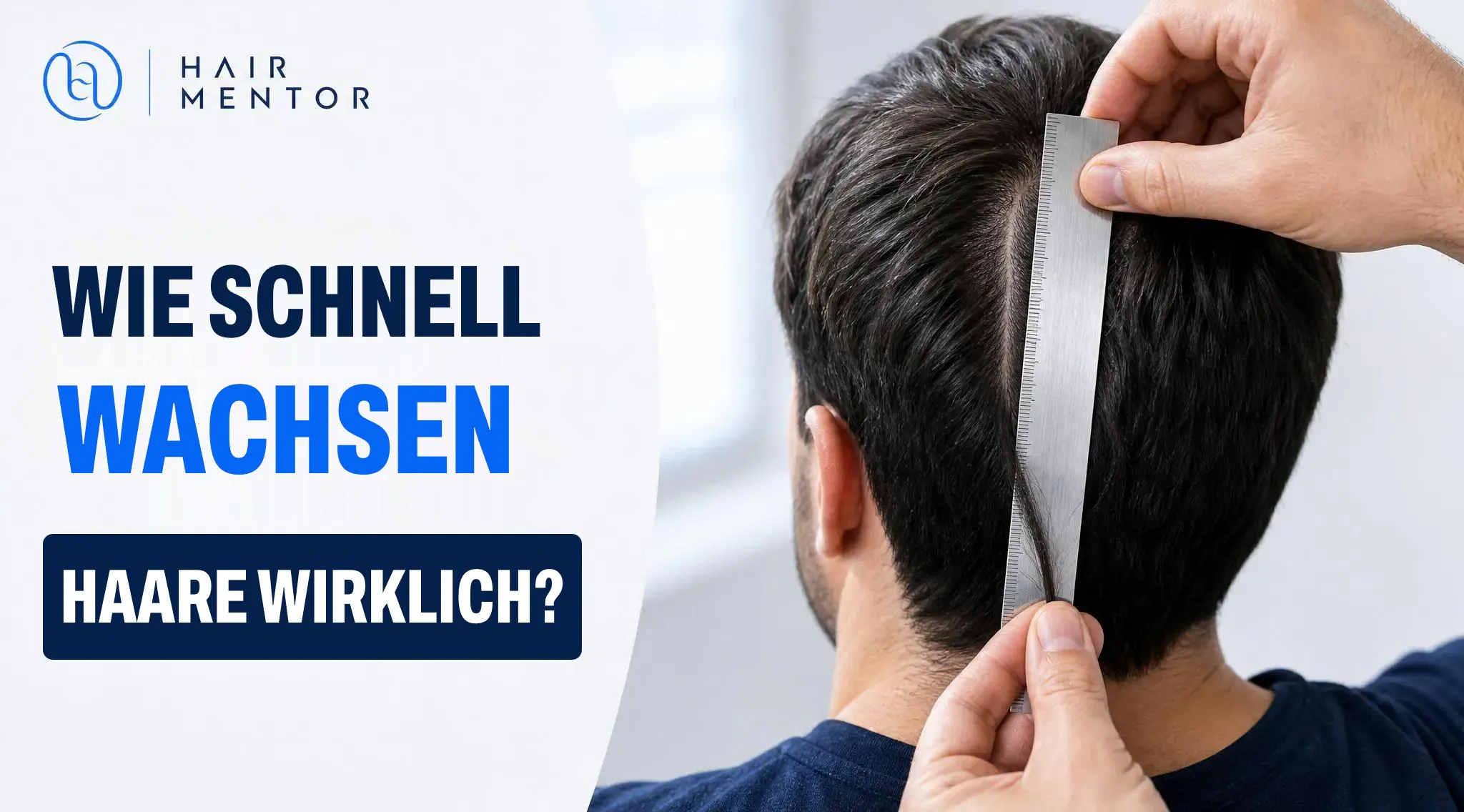 Wie schnell Haare wachsen