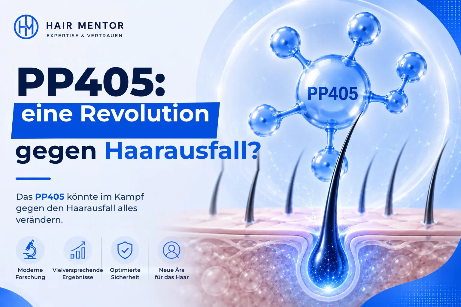 PP405 Molekül über einem Haarfollikel